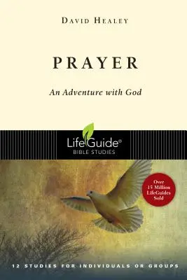 Rugăciunea: O aventură cu Dumnezeu - Prayer: An Adventure with God