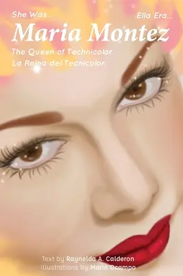 Maria Montez: Regina Technicolor - Maria Montez: The Queen of Technicolor