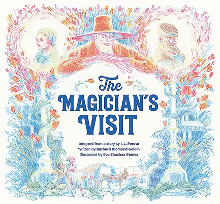 The Magician's Visit (Vizita magicianului) - The Magician's Visit