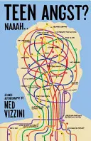 Supărarea adolescenților? Naaah...: O cvasi-autobiografie - Teen Angst? Naaah...: A Quasi-Autobiography