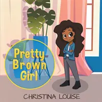 Frumoasa fată brunetă - Pretty Brown Girl
