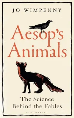 Animalele lui Esop: Știința din spatele fabulelor - Aesop's Animals: The Science Behind the Fables