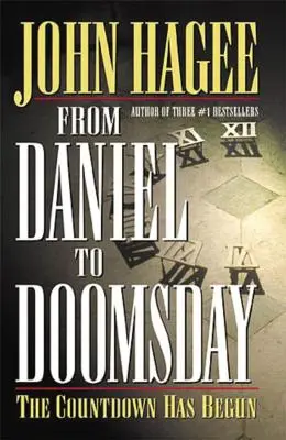 De la Daniel la Apocalipsă: Numărătoarea inversă a început - From Daniel to Doomsday: The Countdown Has Begun