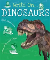 Write On: Dinozauri - Write On: Dinosaurs
