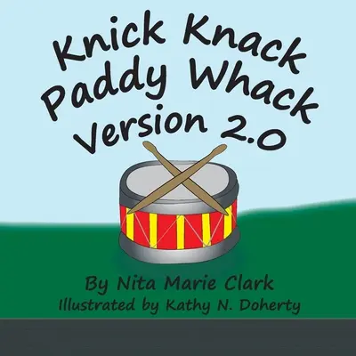 Knick Knack Paddy Whack versiunea 2.0 - Knick Knack Paddy Whack Version 2.0