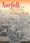 Norfolk în cel de-al Doilea Război Mondial - Norfolk in the Second World War