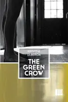 Corbul verde - The Green Crow