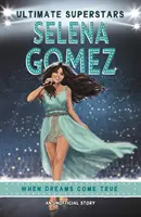 Superstarurile supreme: Selena Gomez - Ultimate Superstars: Selena Gomez