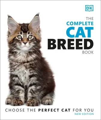 The Complete Cat Breed Book, ediția a doua - The Complete Cat Breed Book, Second Edition