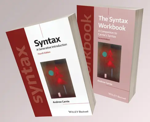 Syntax: A Generative Introduction 4e & Syntax Workbook 2e Set - Syntax: A Generative Introduction 4e & the Syntax Workbook 2e Set