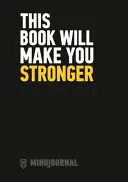 Această carte vă va face mai puternici - This Book Will Make You Stronger