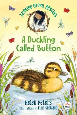 Jasmine Green Rescues: O rățușcă numită Button - Jasmine Green Rescues: A Duckling Called Button