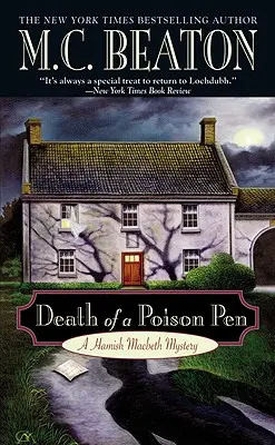 Death of a Poison Pen: Moartea unui stilou otrăvit - Death of a Poison Pen