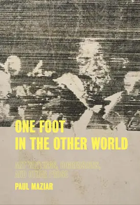 Un picior în lumea cealaltă - One Foot in the Other World