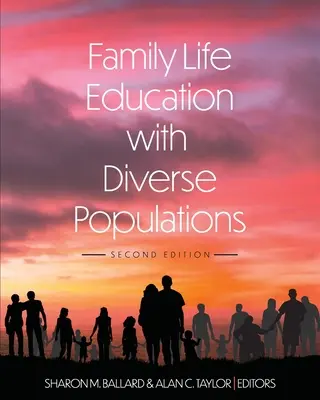 Educația pentru viața de familie cu populații diverse - Family Life Education with Diverse Populations