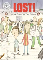 Campion la lectură: Lost! - Lectură independentă White 10 - Reading Champion: Lost! - Independent Reading White 10