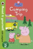Peppa Pig: Camping Trip - Citește singur cu Ladybird - Nivelul 2 - Peppa Pig: Camping Trip - Read it yourself with Ladybird - Level 2