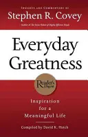 Măreția de zi cu zi: Inspirație pentru o viață plină de sens - Everyday Greatness: Inspiration for a Meaningful Life