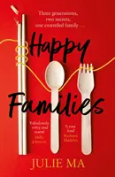 Happy Families - Câștigătorul emoționant și hilar al cărții „Richard & Judy's Search for a Bestseller 2020 - Happy Families - The heart-warming and hilarious winner of Richard & Judy's Search for a Bestseller 2020