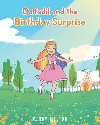 Narcisa și surpriza zilei de naștere - Daffodil and the Birthday Surprise