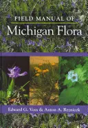 Manual de teren al florei din Michigan - Field Manual of Michigan Flora