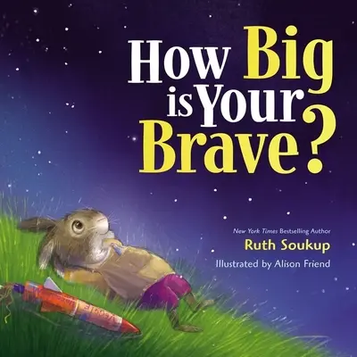 Cât de mare este curajul tău? - How Big Is Your Brave?