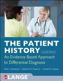 Istoricul pacientului: Abordare bazată pe dovezi - The Patient History: Evidence-Based Approach