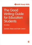 The Good Writing Guide for Education Students (Ghidul scrierii bune pentru studenții la educație) - The Good Writing Guide for Education Students