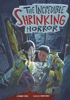 Incredibila groază micșorată - Incredible Shrinking Horror