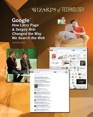 Google: Cum au schimbat Larry Page și Sergey Brin modul în care căutăm pe internet - Google: How Larry Page & Sergey Brin Changed the Way We Search the Web