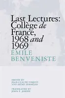 Ultimele prelegeri: Collge de France 1968 și 1969 - Last Lectures: Collge de France 1968 and 1969
