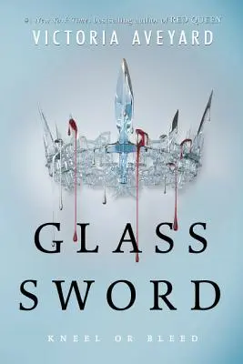 Sabia de sticlă - Glass Sword