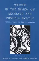 Femei în mediul lui Leonard și Virginia Woolf - Women in the Milieu of Leonard and Virginia Woolf