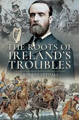 Rădăcinile problemelor din Irlanda - The Roots of Ireland's Troubles