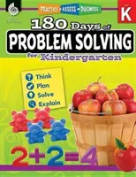 180 Days of Problem Solving pentru grădiniță: Practică, evaluare, diagnosticare - 180 Days of Problem Solving for Kindergarten: Practice, Assess, Diagnose