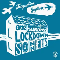 O sută de sonete Lockdown - One Hundred Lockdown Sonnets