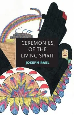 Ceremonii ale spiritului viu - Ceremonies of the Living Spirit