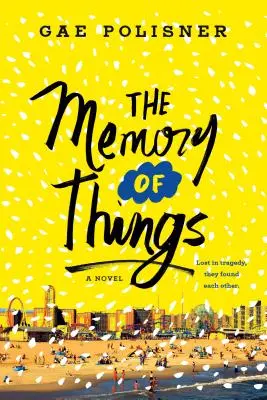 Memoria lucrurilor - The Memory of Things