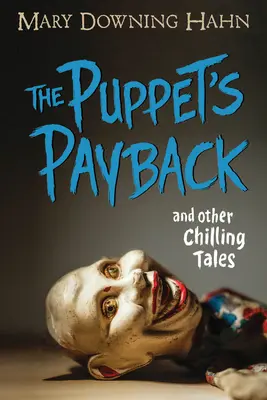 Răzbunarea păpușii și alte povești înfricoșătoare - The Puppet's Payback and Other Chilling Tales