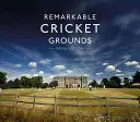 Remarcabile terenuri de cricket - Remarkable Cricket Grounds
