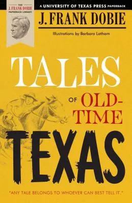 Povești din Texasul de altădată - Tales of Old-Time Texas