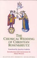 Nunta chimică a lui Christian Rosenkreutz - Chemical Wedding of Christian Rosenkreutz