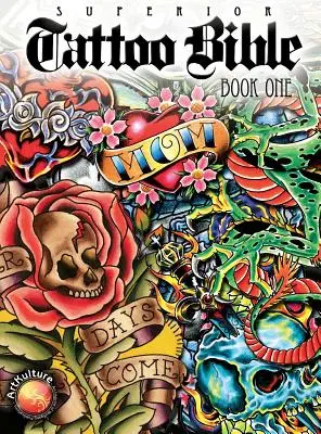 Biblia Tatuaj: Cartea unu - Tattoo Bible: Book One