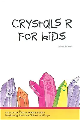 Cristale R pentru copii - Crystals R for Kids