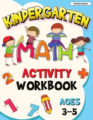 Preschool Math Activity Book Ages 3-5: Carte de activități matematice pentru preșcolari, Matematică preșcolară acasă, Carte de activități matematice pentru preșcolari - Preschool Math Activity Book Ages 3-5: Math Workbook for Preschoolers, Preschool Math at Home, Preschool Math Workbook