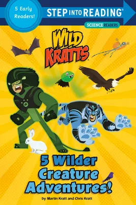 5 aventuri cu creaturi mai sălbatice (Wild Kratts) - 5 Wilder Creature Adventures (Wild Kratts)