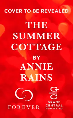 The Summer Cottage: Include o povestire bonus - The Summer Cottage: Includes a Bonus Story