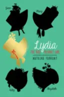 Lydia: Fata sălbatică din Mândrie și Prejudecată - Lydia: The Wild Girl of Pride & Prejudice