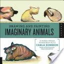 Desenarea și pictarea animalelor imaginare: A Mixed-Media Workshop cu Carla Sonheim - Drawing and Painting Imaginary Animals: A Mixed-Media Workshop with Carla Sonheim