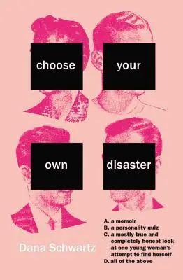 Alege-ți propriul dezastru - Choose Your Own Disaster